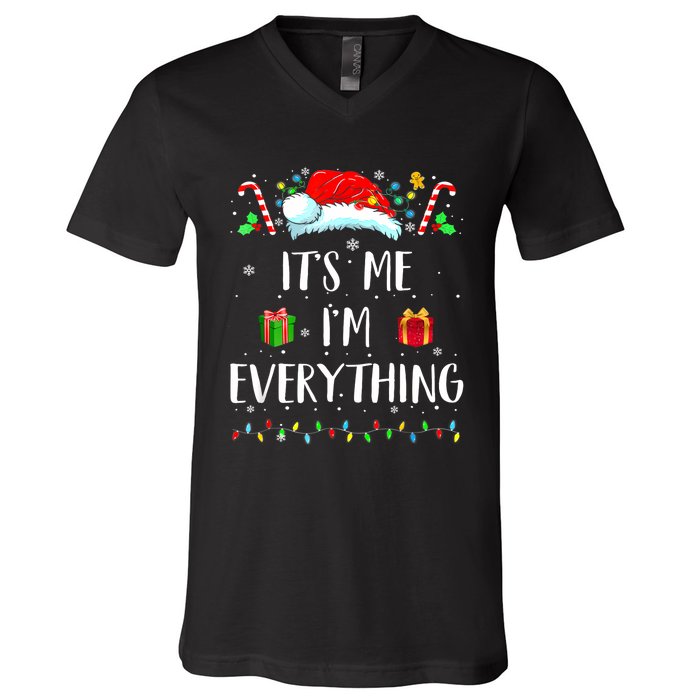 I Have Everything I Want For Christmas Its Me IM Everything V-Neck T-Shirt