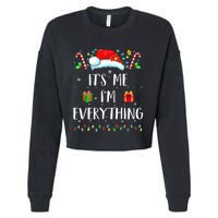 I Have Everything I Want For Christmas Its Me IM Everything Cropped Pullover Crew