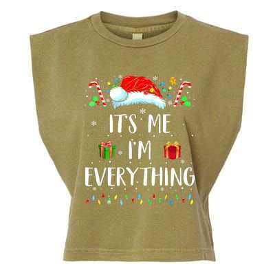 I Have Everything I Want For Christmas Its Me IM Everything Garment-Dyed Women's Muscle Tee