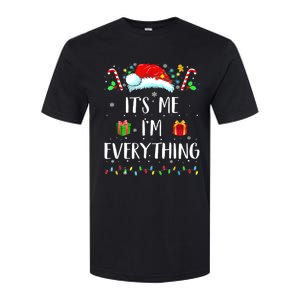 I Have Everything I Want For Christmas Its Me IM Everything Softstyle CVC T-Shirt