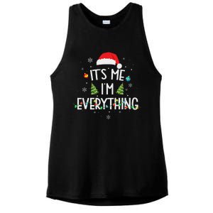 I Have Everything I Want For Christmas Its Me IM Everything Ladies PosiCharge Tri-Blend Wicking Tank