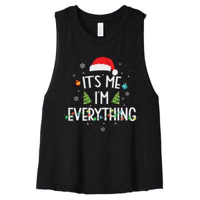 I Have Everything I Want For Christmas Its Me IM Everything Women's Racerback Cropped Tank