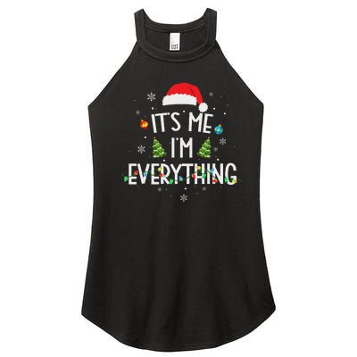 I Have Everything I Want For Christmas Its Me IM Everything Women's Perfect Tri Rocker Tank