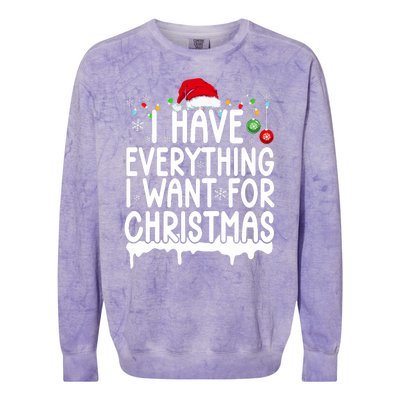 I Have Everything I Want For Christmas Its Me IM Everything Colorblast Crewneck Sweatshirt