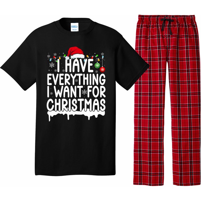 I Have Everything I Want For Christmas Its Me IM Everything Pajama Set