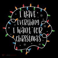 I Have Everything I Want For Christmas Its Me IM Everything Flat Bill Trucker Hat