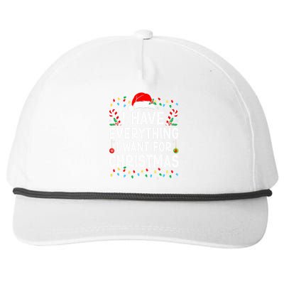 I Have Everything I Want For Christmas Its Me IM Everything Snapback Five-Panel Rope Hat