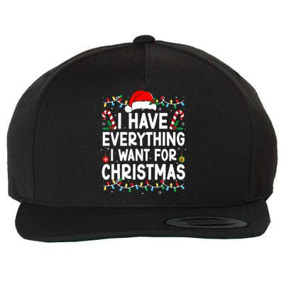 I Have Everything I Want For Christmas Its Me IM Everything Wool Snapback Cap