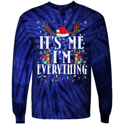 I Have Everything I Want For Christmas Its Me IM Everything Tie-Dye Long Sleeve Shirt