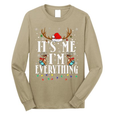 I Have Everything I Want For Christmas Its Me IM Everything Long Sleeve Shirt