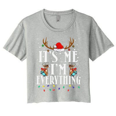 I Have Everything I Want For Christmas Its Me IM Everything Women's Crop Top Tee