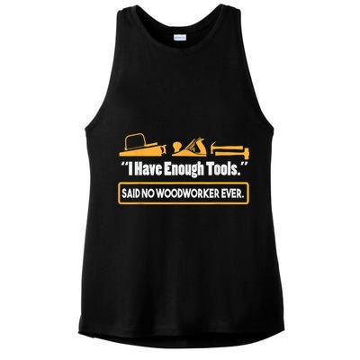 I Have Enough Tools Funny Woodworking Ladies PosiCharge Tri-Blend Wicking Tank