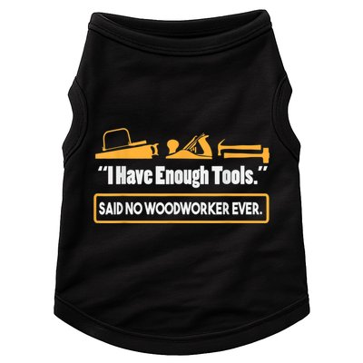 I Have Enough Tools Funny Woodworking Doggie Tank