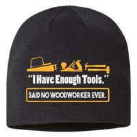 I Have Enough Tools Funny Woodworking Sustainable Beanie