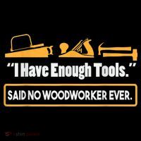 I Have Enough Tools Funny Woodworking Magnet
