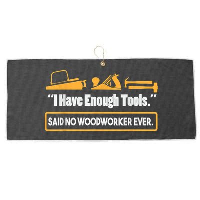 I Have Enough Tools Funny Woodworking Large Microfiber Waffle Golf Towel