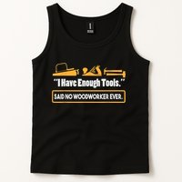 I Have Enough Tools Funny Woodworking Tank Top