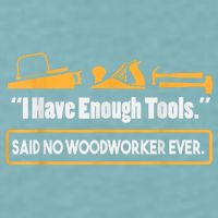 I Have Enough Tools Funny Woodworking Sueded Cloud Jersey T-Shirt