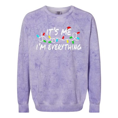 I Have Everything I Want For Christmas Its Me IM Everything Colorblast Crewneck Sweatshirt