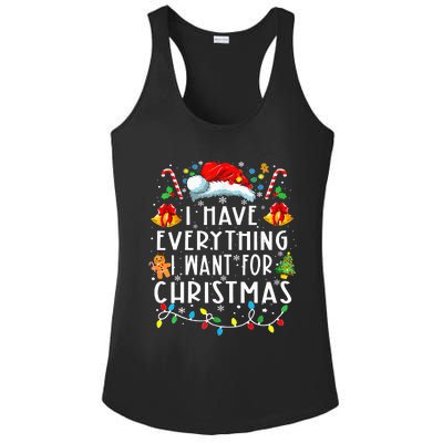 I Have Everything I Want For Christmas Its Me IM Everything Ladies PosiCharge Competitor Racerback Tank