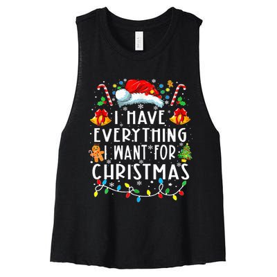 I Have Everything I Want For Christmas Its Me IM Everything Women's Racerback Cropped Tank