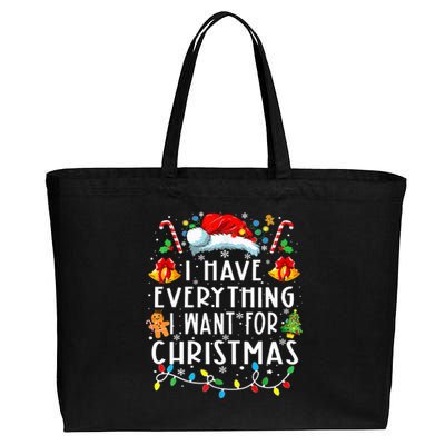 I Have Everything I Want For Christmas Its Me IM Everything Cotton Canvas Jumbo Tote