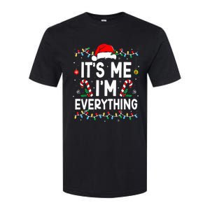 I Have Everything I Want For Christmas Its Me IM Everything Softstyle CVC T-Shirt