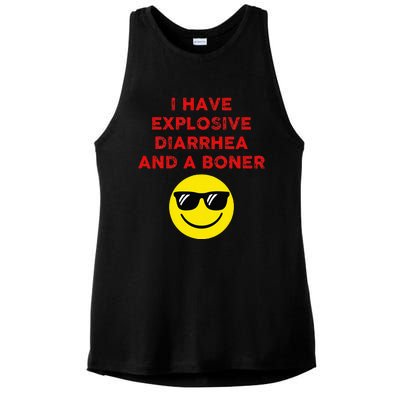 I Have Explosive Diarrhea And A Boner Ladies PosiCharge Tri-Blend Wicking Tank