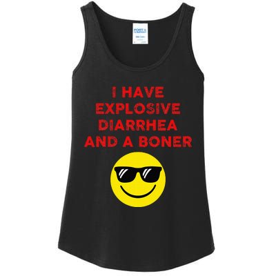 I Have Explosive Diarrhea And A Boner Ladies Essential Tank