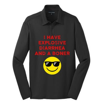 I Have Explosive Diarrhea And A Boner Silk Touch Performance Long Sleeve Polo