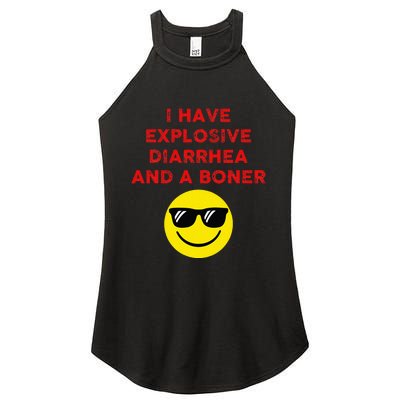 I Have Explosive Diarrhea And A Boner Women's Perfect Tri Rocker Tank