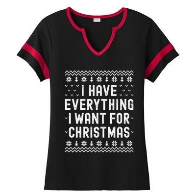 I Have Everything I Want For Christmas Its Me Im Everything Ladies Halftime Notch Neck Tee