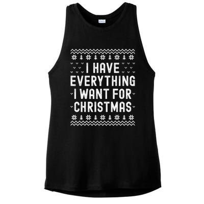 I Have Everything I Want For Christmas Its Me Im Everything Ladies PosiCharge Tri-Blend Wicking Tank