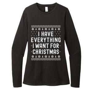 I Have Everything I Want For Christmas Its Me Im Everything Womens CVC Long Sleeve Shirt