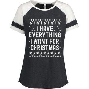 I Have Everything I Want For Christmas Its Me Im Everything Enza Ladies Jersey Colorblock Tee