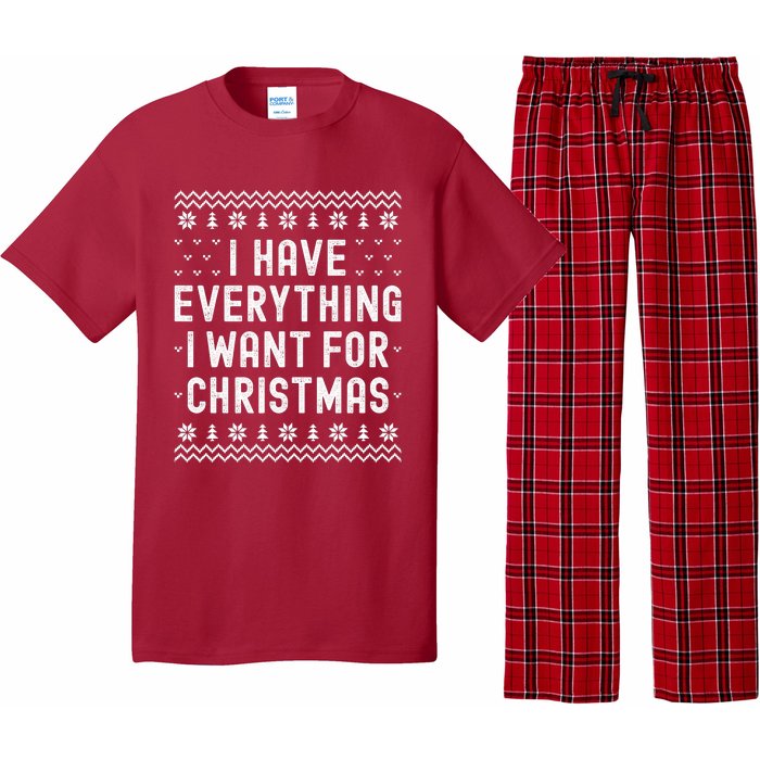 I Have Everything I Want For Christmas Its Me Im Everything Pajama Set