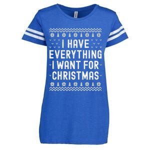 I Have Everything I Want For Christmas Its Me Im Everything Enza Ladies Jersey Football T-Shirt