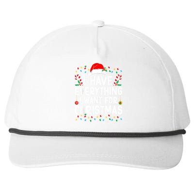 I Have Everything I Want For Christmas Its Me IM Everything Snapback Five-Panel Rope Hat