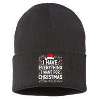 I Have Everything I Want For Christmas Its Me IM Everything Sustainable Knit Beanie