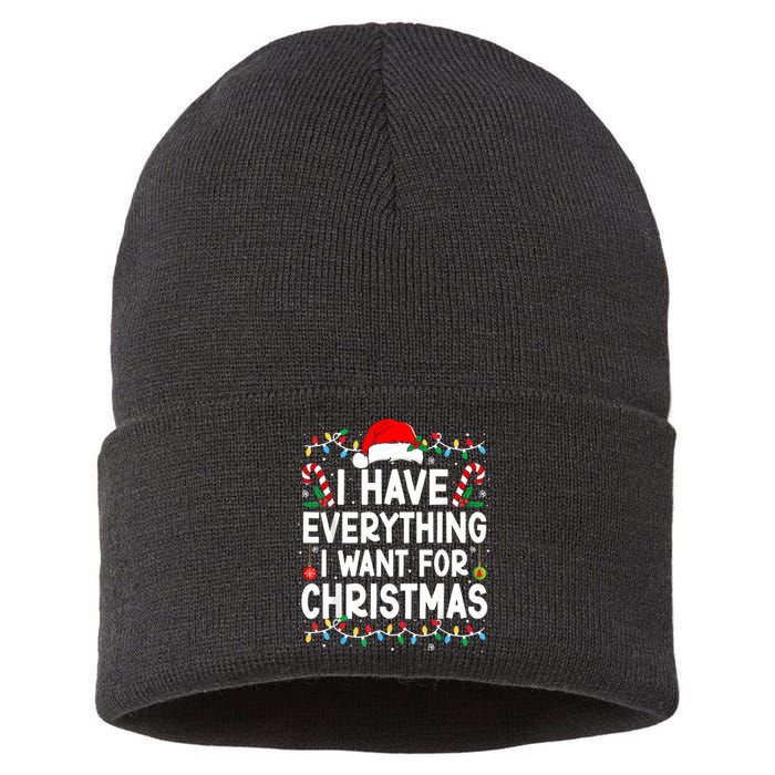 I Have Everything I Want For Christmas Its Me IM Everything Sustainable Knit Beanie