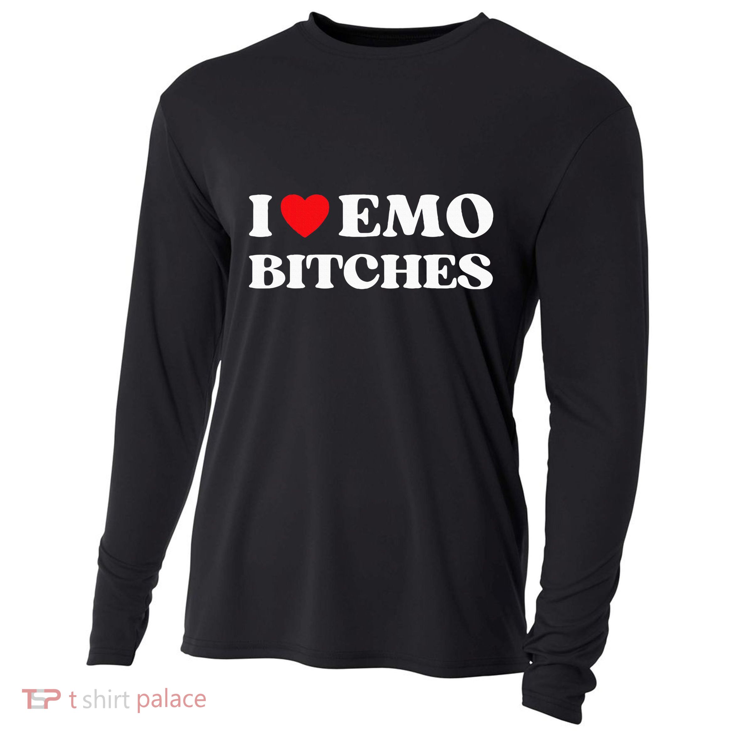 I Heart Emo Bitches Funny Quote Red Heart Emo Girl Style Cooling Performance Long Sleeve Crew