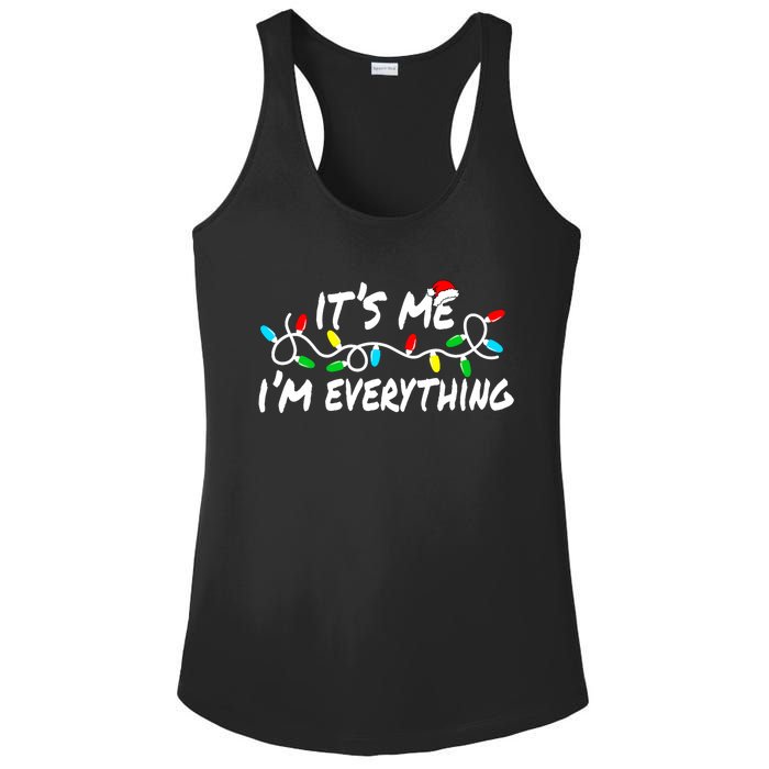 I Have Everything I Want For Christmas Its Me IM Everything Ladies PosiCharge Competitor Racerback Tank