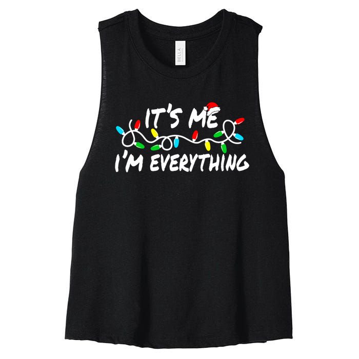 I Have Everything I Want For Christmas Its Me IM Everything Women's Racerback Cropped Tank