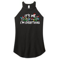 I Have Everything I Want For Christmas Its Me IM Everything Women's Perfect Tri Rocker Tank