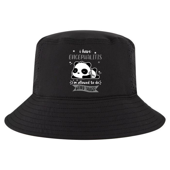 I Have Encephalitis I'm Allowed To Do Weird Things Cool Comfort Performance Bucket Hat