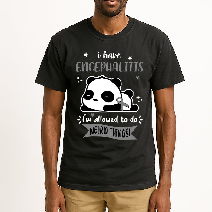 I Have Encephalitis I'm Allowed To Do Weird Things Tall T-Shirt