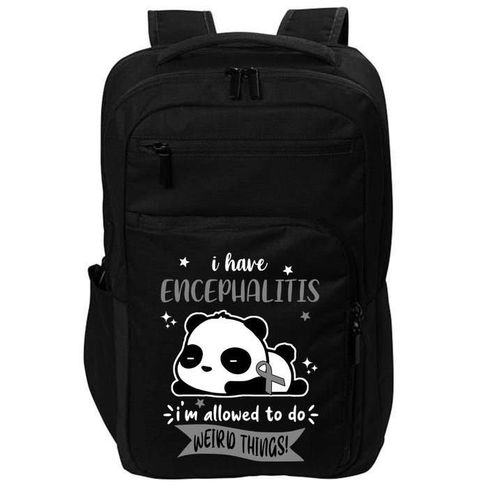 I Have Encephalitis I'm Allowed To Do Weird Things Impact Tech Backpack