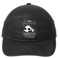 I Have Encephalitis I'm Allowed To Do Weird Things 7-Panel Snapback Hat