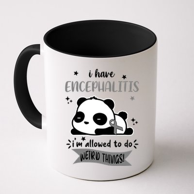 I Have Encephalitis I'm Allowed To Do Weird Things Mug