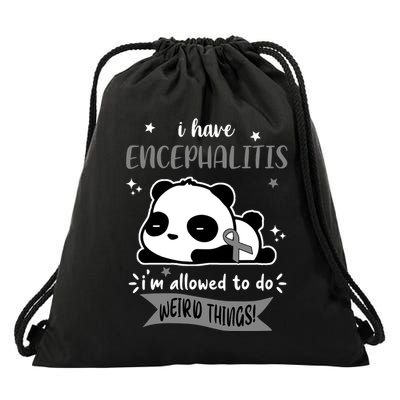 I Have Encephalitis I'm Allowed To Do Weird Things Drawstring Bag